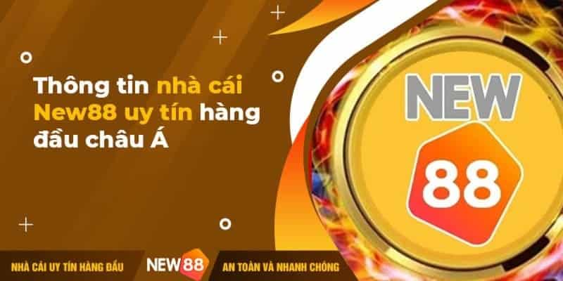 New88 là nhà cái uy tín và minh bạch nhất Việt Nam